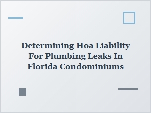 Your Hoa's Liability for Florida Condo Plumbing Leaks