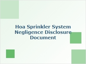 Hoa Sprinkler System Negligence Disclosure Guide