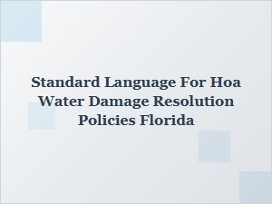 Florida Hoa Water Damage Policy Guidelines