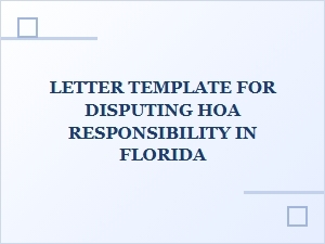 Florida Hoa Dispute Letter Documentation Guide