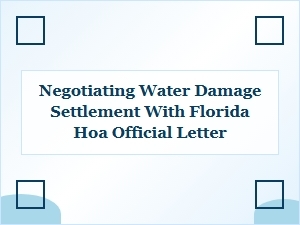 Florida Hoa Water Damage Settlement Letter Guide